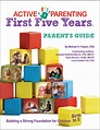 Active Parenting: First Five Years Parent's Guide - Active Parenting