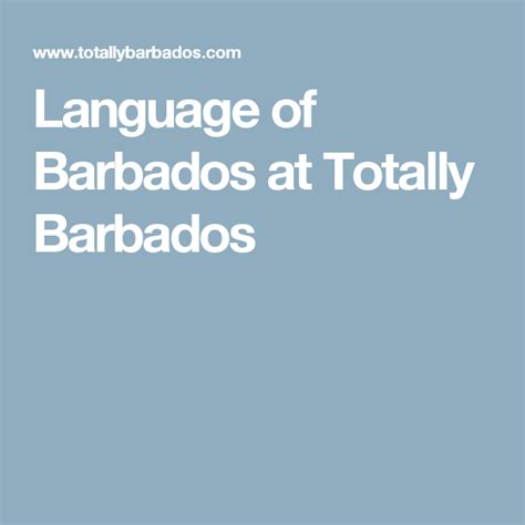 language of barbados at totally barbados british english barbados storytelling totally