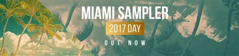 Revealed Recordings Presents The Miami Sampler 2017 Edmli