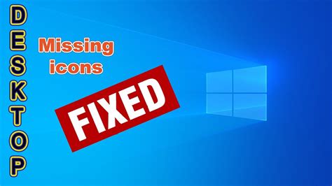 Fix Missing Desktop Icons Disappeared Desktop Icons Restore