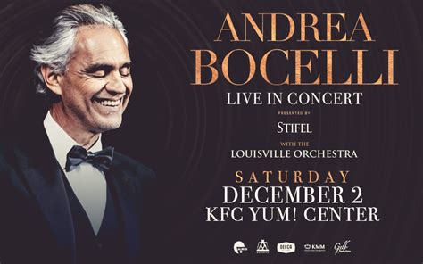 Andrea Bocelli Live In Concert Kfc Yum Center