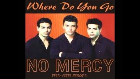 No Mercy Where Do You Go Weschmix Remix 2012 Youtube