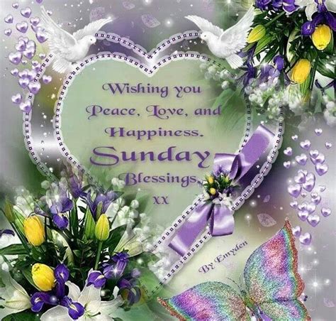 Wishing You Peace Love And Happiness Sunday Blessings Pictures