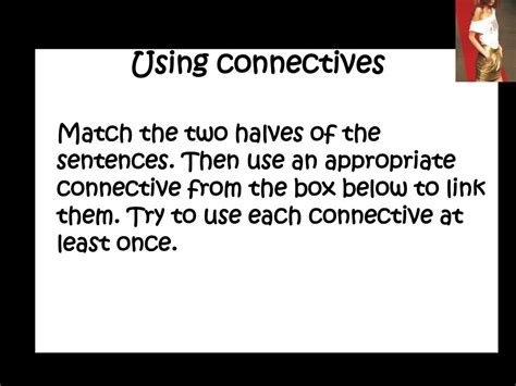 PPT - L.O. To be able to use connectives to display a balanced argument ...