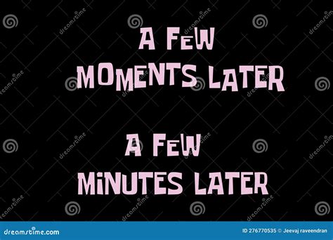 A Few Moments Later A Few Minutes Later Font Vector Alphabet Stock