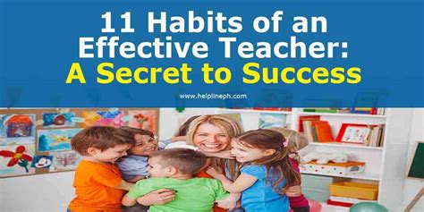 11 Habits Of An Effective Teacher A Secret To Success Helpline Ph