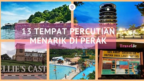 Perak memang antara destinasi percutian menjadi pilihan pengunjung. tempat menarik negeri perak Lokasi Percutian kegemaran 2017