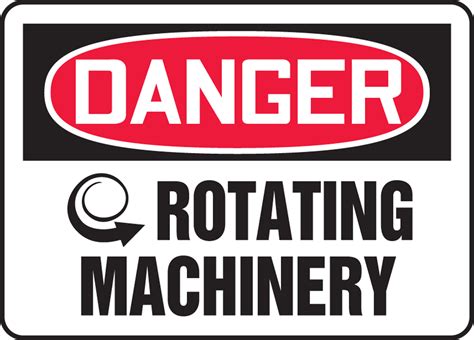 Rotating Machinery Osha Danger Safety Sign Meqm074