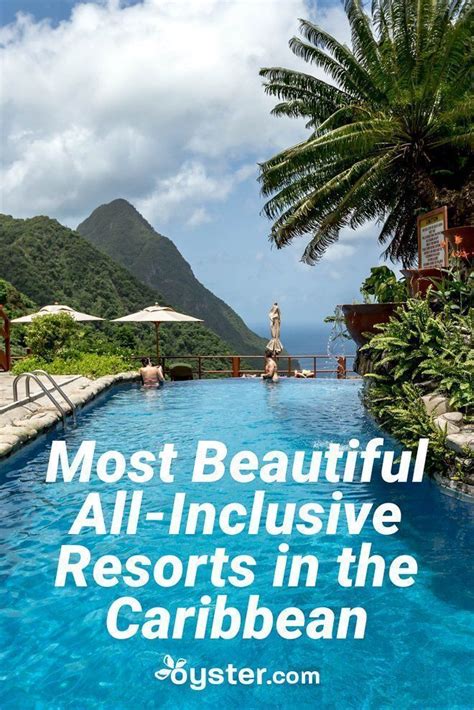 The Most Beautiful Caribbean All Inclusive Resorts