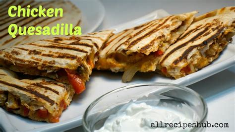 This chicken quesadilla recipe is good for the whole family. Chicken Quesadilla Recipe - Quick and Easy - YouTube