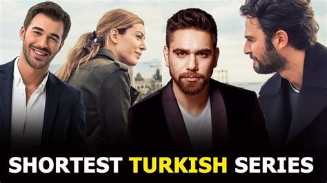 Top 5 Shortest Turkish Drama Series Ever You Must Watch Youtube