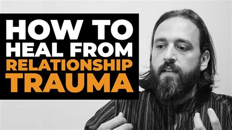 Do This To Heal From Relationship Trauma How To Move On YouTube