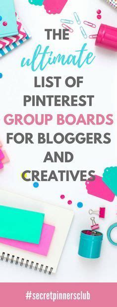 Looking For The Best Pinterest Group Boards To Join To Get Your Pins In