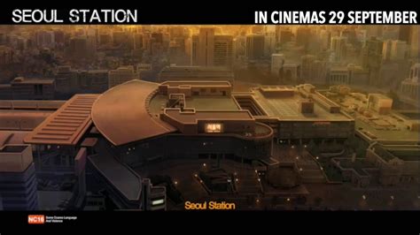 Please subscribe, like and share this video as it really helps other people to find th. SEOUL STATION Official Trailer | In Cinemas 29 SEP 2016 ...