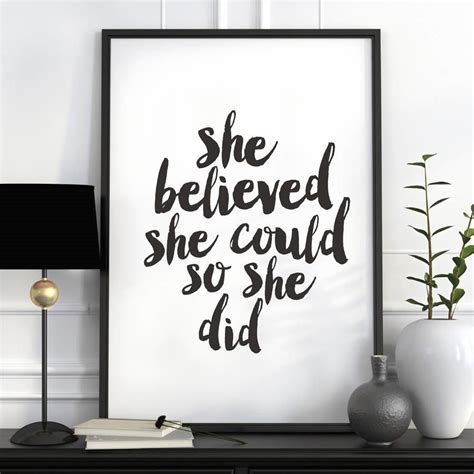 She Believed She Could So She Did Dpb0176kitmw Motivationmonday Print Ins