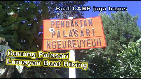 Tek Tok Gunung Palasari Bandung Via Palintang YouTube