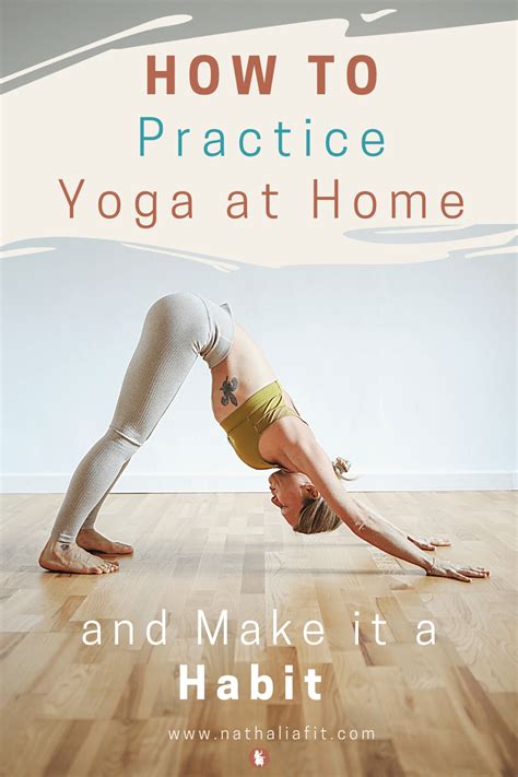 How To Practice Yoga At Home And Make It A Habit Artofit