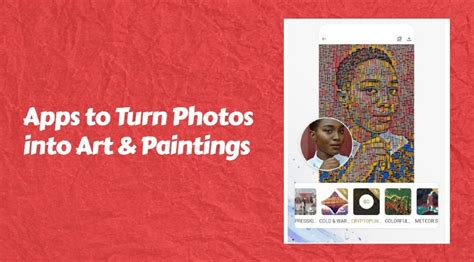 Top Free Apps To Turn Photos Into Art And Paintings