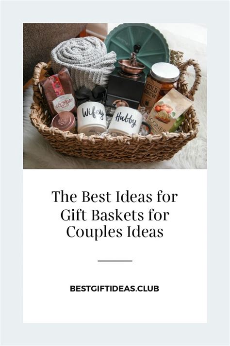 The Best Ideas For T Baskets For Couples Ideas Christmas Ts For