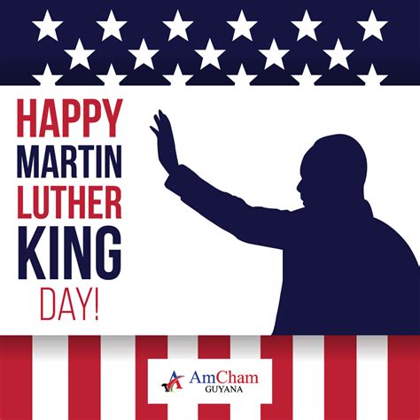 Happy Martin Luther King Day From Amcham Guyana American Chamber