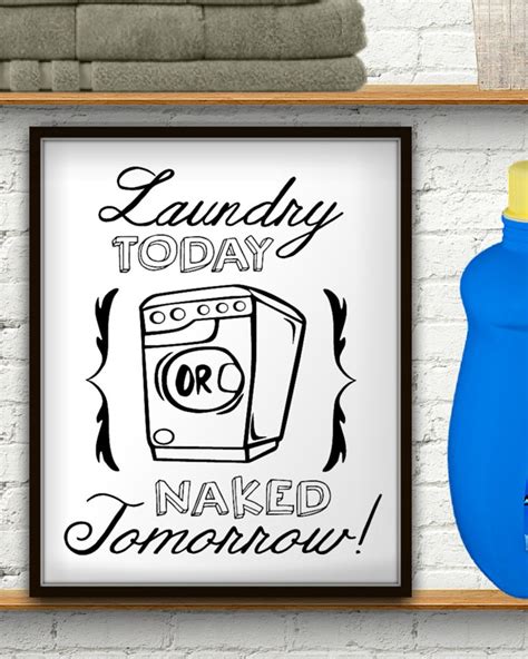 Laundry Today Or Naked Tomorrow Laundry Room Decor Laundry Etsy Australia