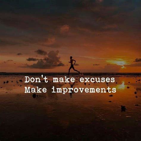Excuses Quotes To Help You Get Things Done No Excuses Running
