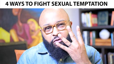 4 Ways To Fight Sexual Temptation Youtube