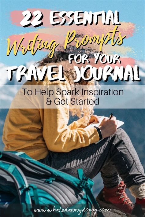 22 Travel Writing Prompts To Spark Journal Writing Inspiration
