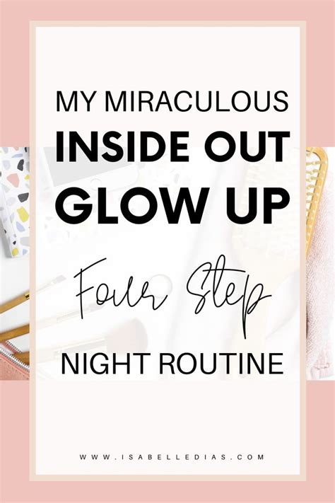 Glow Up Night Routine Self Care And Self Love Night Routine
