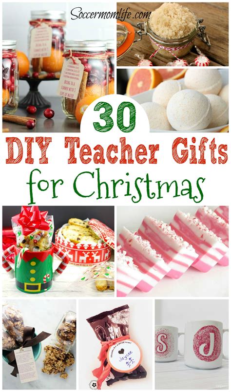 30 DIY Teacher Gifts For Christmas Soccer Mom Life