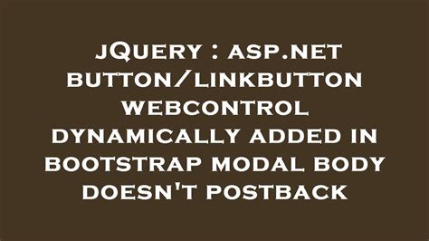 Jquery Buttonlinkbutton Webcontrol Dynamically Added In