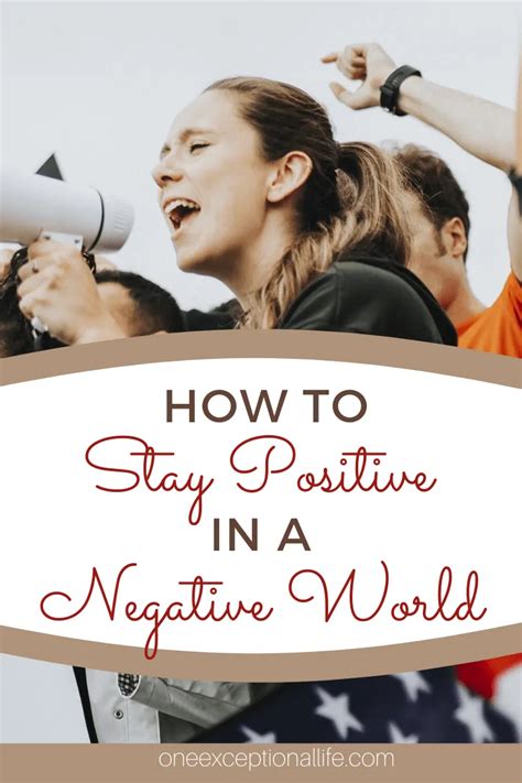 10 Uplifting Ways How To Stay Positive In A Negative World