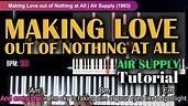 Making Love Out of Nothing at All | Air Supply | How to Play with ...