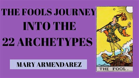tarot the fool s journey into the 22 archetypes youtube