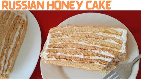 best homemade russian honey cake recipe easy honey cake recipe youtube