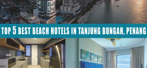 We focus on the comfort, style, convenience, and privacy for our guests. TOP 5 BEST BEACH HOTELS IN TANJUNG BUNGAH, PENANG - Go ...