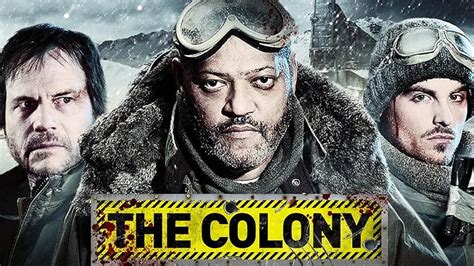 The Colony Kevin Zegers Laurence Fishburne Bill Paxton Charlotte