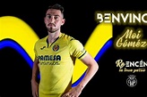 Welcome back, Moi Gómez!! - Villarreal USA