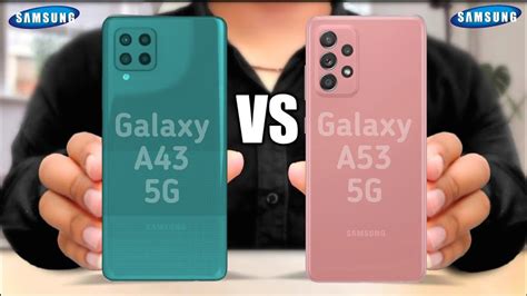 Samsung Galaxy A43 5g Vs Samsung Galaxy A53 5g Youtube