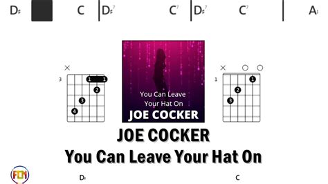 Joe Cocker You Can Leave Your Hat On Guitar Chords Lyrics Hd Youtube