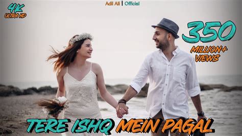 Tere Ishq Mein Pagal Humko Tumse Pyaar Hai Official Song