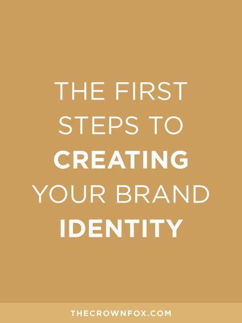 The First Steps To Creating Your Brand Identity — Thecrownfox