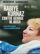 Rabiye Kurnaz gegen George W. Bush : bande annonce du film, séances ...