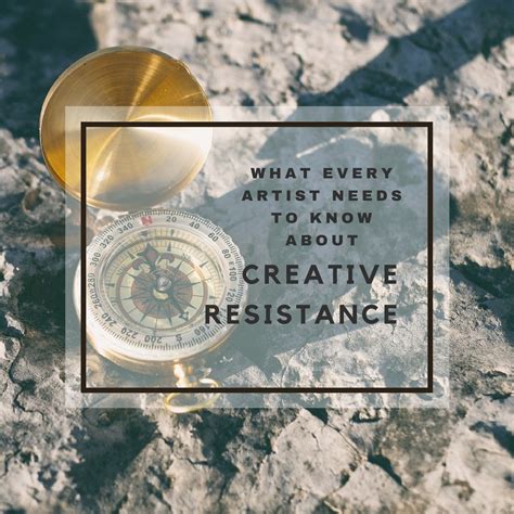 What You Should Know About Creative Resistance