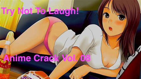 Anime Crack Vol 08 Youtube