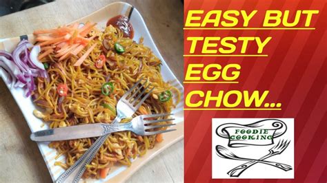 Making Easy Egg Chow Mein At Home Like Restaurant Style Youtube