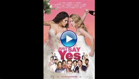 Watch Just Say Yes 2021 Full Movie Online Free