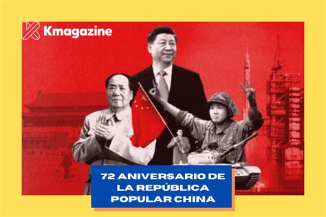 la república popular china celebra 72 años de su fundación k magazine