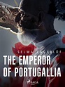 World Classics - The Emperor of Portugallia (ebook), Selma Lagerlöf ...