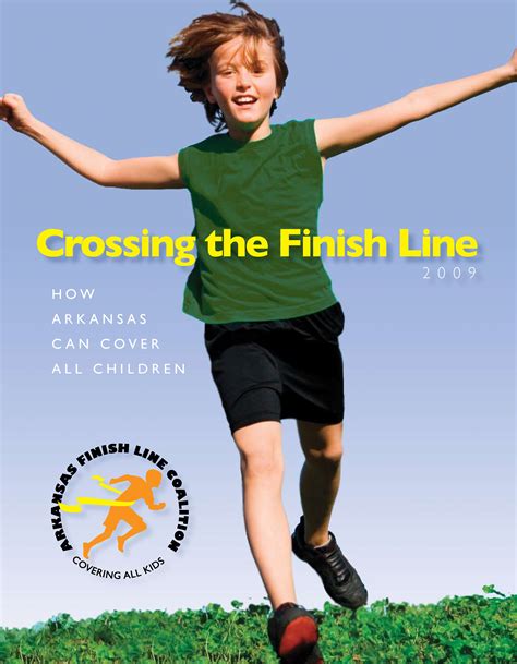 This prevents you, as an international student. Crossing the Finish Line 2009: How Arkansas Can Cover All Children Arkansas Advocates for ...